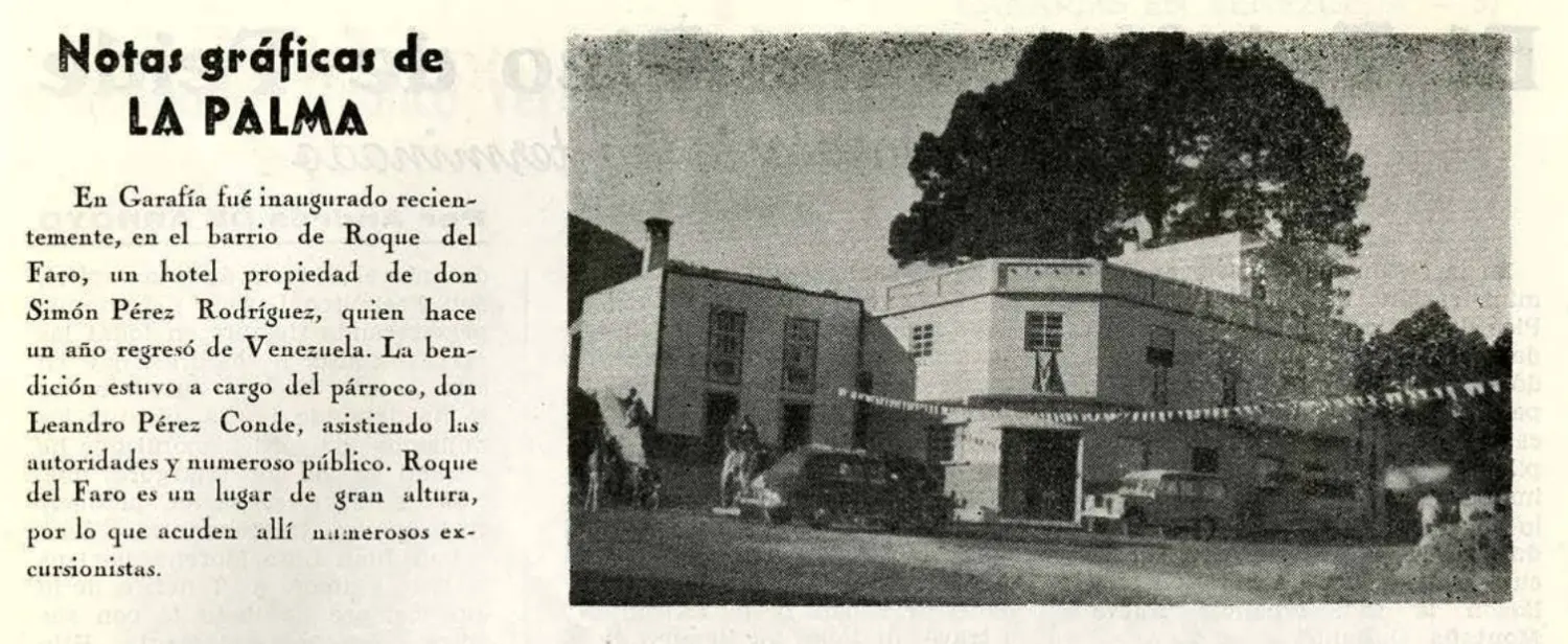 Inauguración del hotelito de Roque Faro.